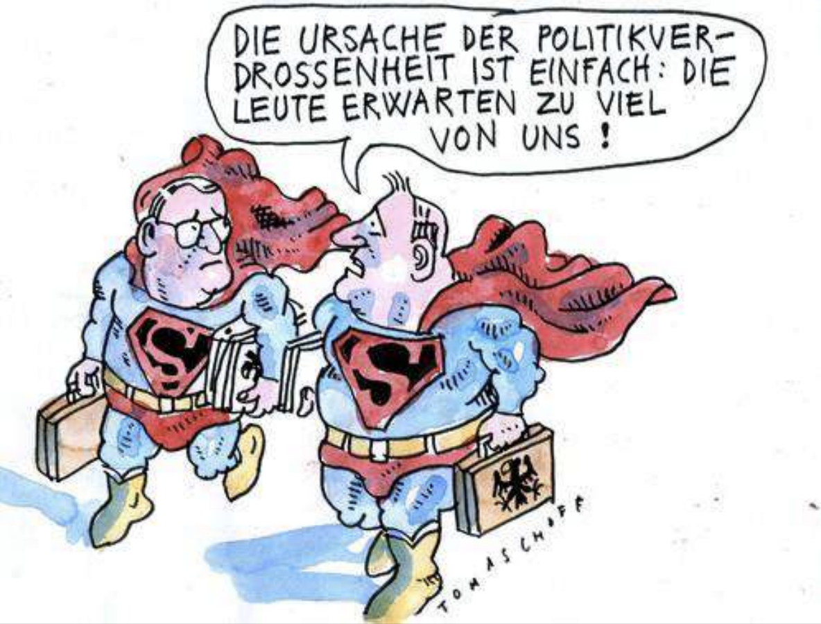 Karikatur: Zwei Super-Politiker mit Umhängen und Aktenkoffern, Sprechblase über Politikverdrossenheit